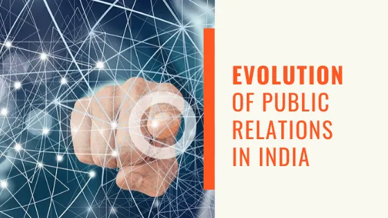Evolution of Public Relations in India