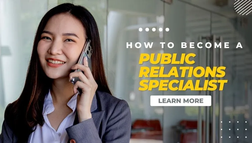 How To Become A Public Relations Specialist?
